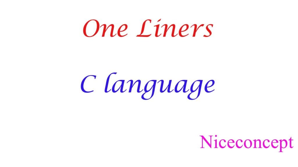 C Language one liners