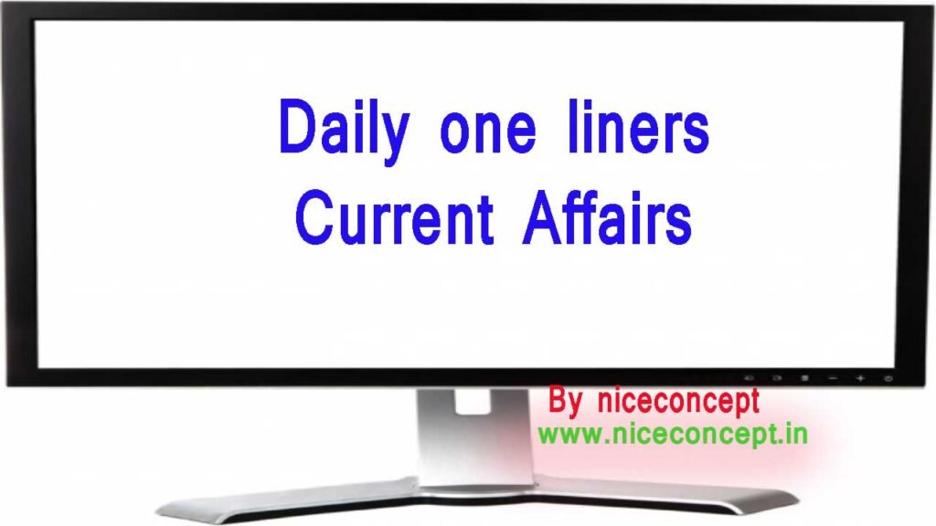 Daily one liners current affairs