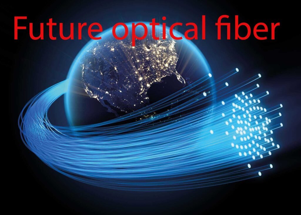 future optical fiber