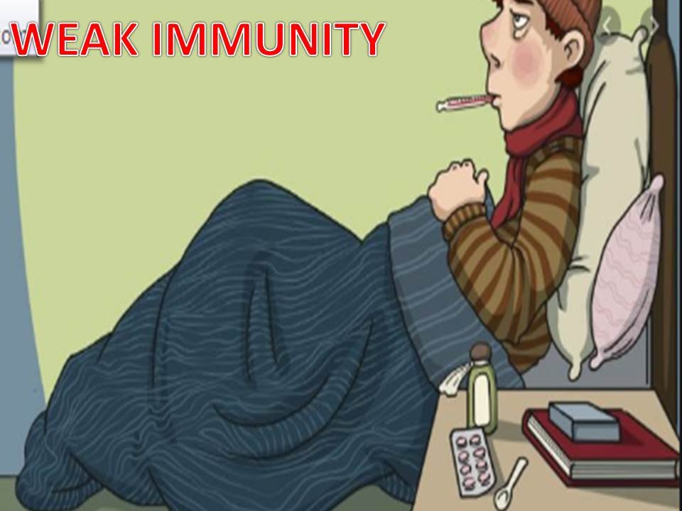 weak immunity