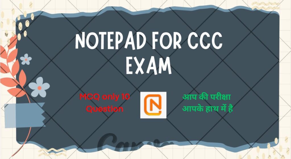 Notepad for CCC Exam